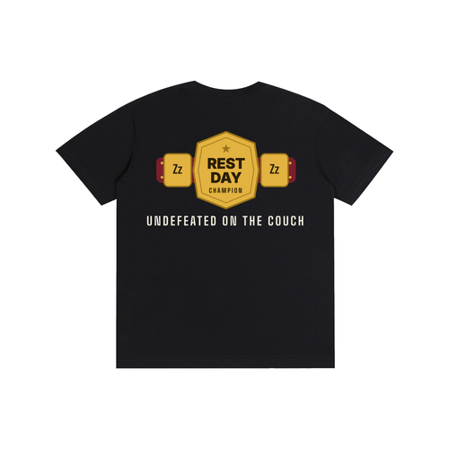 Rest Day Champion Tee