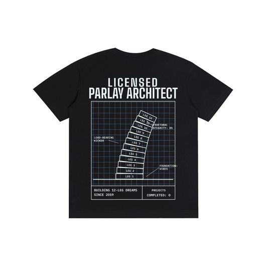 Licensed Parlay Architect Tee