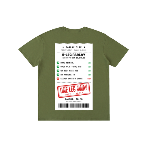 One Leg Away Parlay Tee