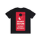 Do Not Disturb (Already Disturbed) Tee