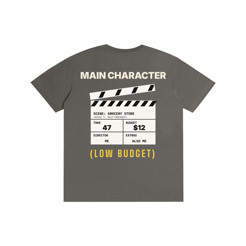 Main Character (Low Budget) Tee