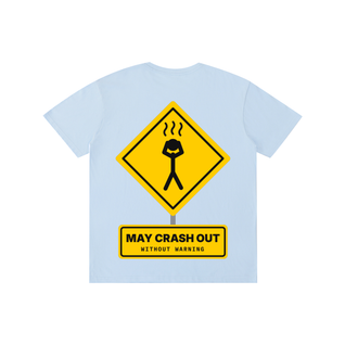 Caution: May Crash Out Tee