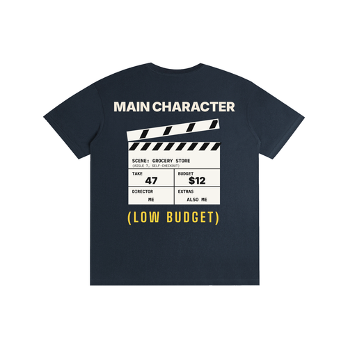Main Character (Low Budget) Tee