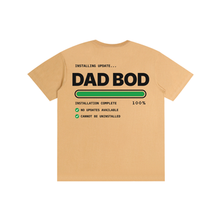 Dad Bod Installed Tee