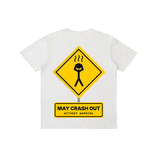 Caution: May Crash Out Tee