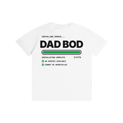 Dad Bod Installed Tee
