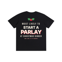 Most Likely to Start a Parlay Tee