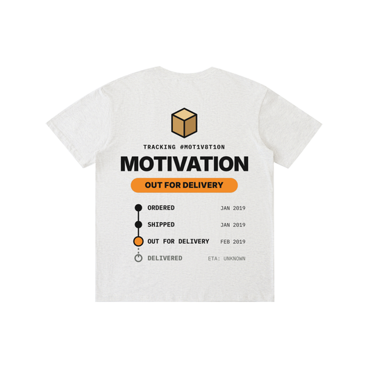 Motivation: Out for Delivery Tee