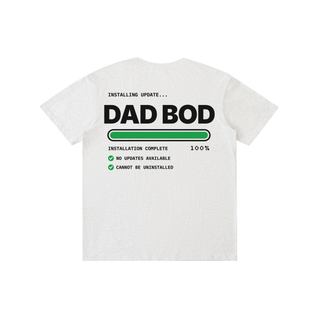 Dad Bod Installed Tee