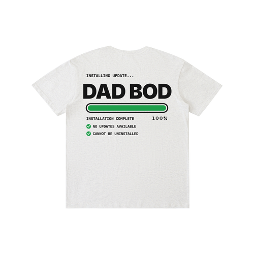Dad Bod Installed Tee