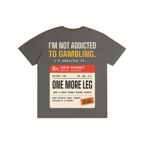 Addicted to One More Leg Tee