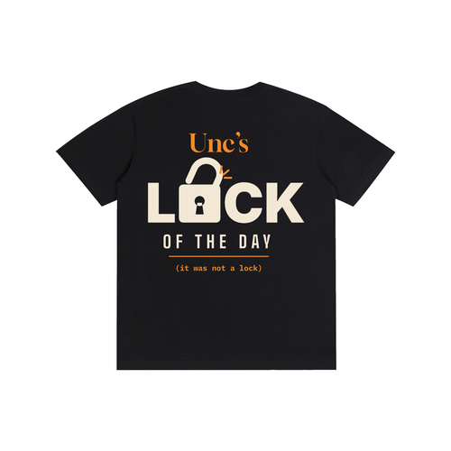 Unc's Lock of the Day Tee
